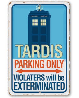 Tardis Parking Only - Metal Sign
