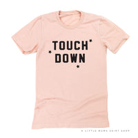 Touch Down - Unisex Tee