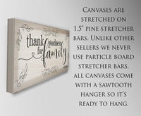 Thank Goodness For Family - Canvas