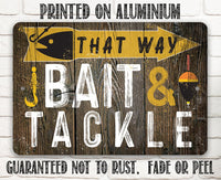 That Way, Bait & Tackle - Directional - Metal Sign