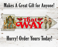 That Way - Directional Arrow - Metal Sign