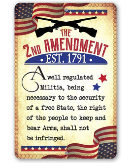 The 2nd Amendment Established 1791 - Metal Sign