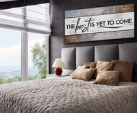 The Best Is Yet - Canvas