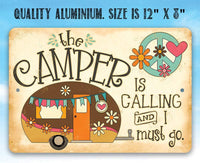The Camper is Calling - Metal Sign