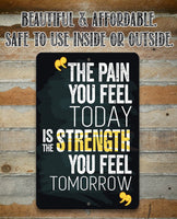 The Pain You Feel - Metal Sign