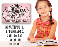 The Princess Sleeps Here - Metal Sign