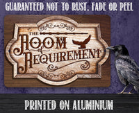 The Room Requirement - Metal Sign