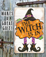 The Witch Is In - Metal Sign