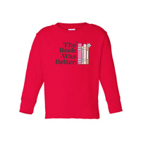 The Book Was Better - Child Long Sleeve Tee
