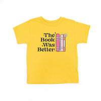 The Book Was Better - Child Tee