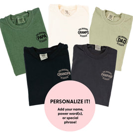 The Original Classic - (PERSONALIZE IT!) - Comfort Colors Tee