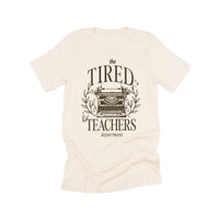 Teacher - The Tired Teachers Department - Unisex Tee