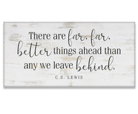 There Are Far Far Better - Canvas
