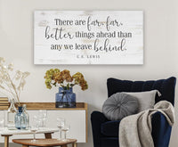 There Are Far Far Better - Canvas