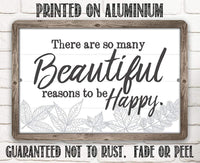 There Are So Many Beautiful - Metal Sign