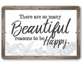There Are So Many Beautiful - Metal Sign