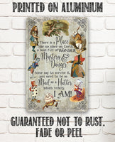 There Is A Place Like No Place On Earth - Metal Sign