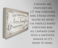 This House Runs on Love, Laughter, Inappropriate Humor - Canvas
