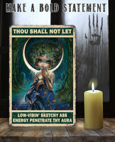 Thou Shall Not Let Penetrate Thy Aura - Metal Sign