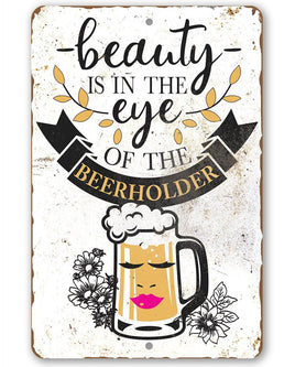 Beauty Beer Holder - Metal Sign