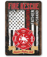 Firefighter Father Husband - Metal Sign