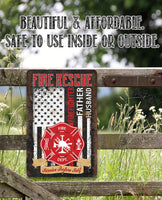 Firefighter Father Husband - Metal Sign