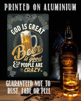 God is Great Beer is Good - Metal Sign