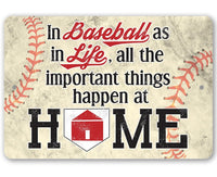 In Baseball As In Life - Metal Sign