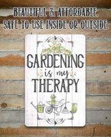 Gardening is Therapy - Metal Sign
