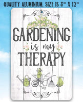 Gardening is Therapy - Metal Sign