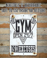 Gym 24/7 No Excuses - Metal Sign