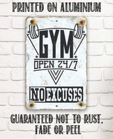 Gym 24/7 No Excuses - Metal Sign