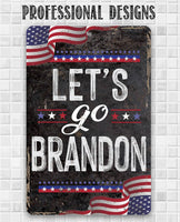 Let's Go Brandon - Metal Sign
