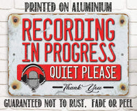 Quiet Recording Studio - Metal Sign
