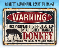 Warning Property Donkey - Metal Sign