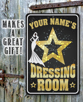 Personalized - Dressing Room - Metal Sign