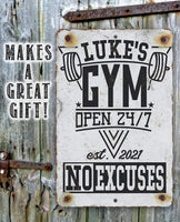 Personalized - Gym 24/7 No Excuses - Metal Sign