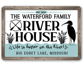 Personalized - River House, Life is Better on the River - Metal Sign