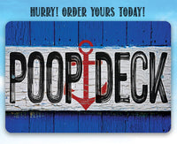 Poop Deck - Metal Sign