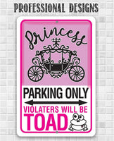 Princess Parking - Metal Sign