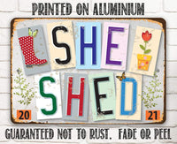 She Shed -Est. 2021- Metal Sign