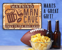 Warning Man Cave - Metal Sign