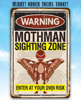 Warning Mothman Sighting Zone Enter at Your Own Risk - Metal Sign