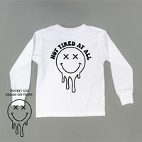 Not Tired At All (w/ Melty X Eye Smiley) - Child Long Sleeve Tee