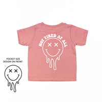 Not Tired At All (w/ Melty X Eye Smiley) - Child Tee