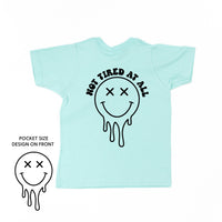 Not Tired At All (w/ Melty X Eye Smiley) - Child Tee