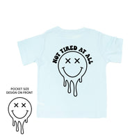 Not Tired At All (w/ Melty X Eye Smiley) - Child Tee