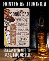 To My Bonus Dad - Metal Sign