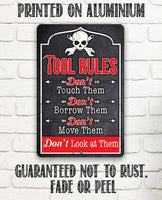 Tool Rules - Metal Sign