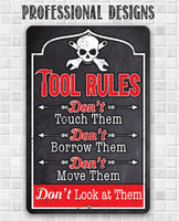 Tool Rules - Metal Sign